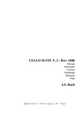 Cello Suite No.2 - Prelude, Allemande, Courent, Sarabande, Minuetto, Giga