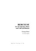 Berceuse - Bizet - for Soprano, Piano and Cello (ad lib) - With Cello Part
